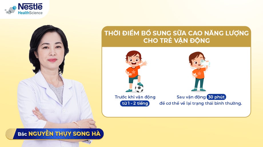 Bác Nguyễn Thụy Song Hà Chia Sẻ Thời Điểm Bổ Sung Sữa Cao Năng Lượng Cho Trẻ Vận Động